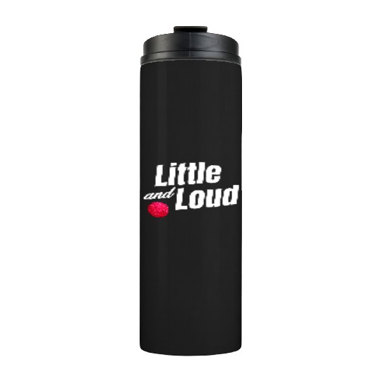 Little And Loud Funny Cheer Flyer Football Thermal Tumblers
