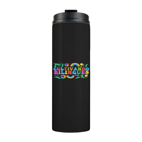 Cultivando Bilingües Spanish Teacher Thermal Tumblers