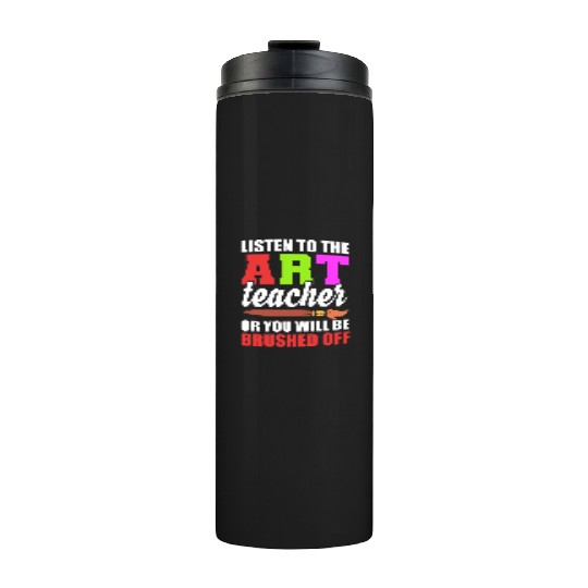Funny Art Teacher Art Critic Thermal Tumblers