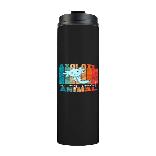 Axolotl Is My Spirit Animal - Sweet Axolotl Thermal Tumblers