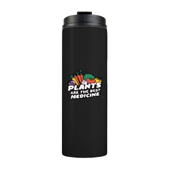 Plants Are The Best Medicine Groovy Vegan Veganism Thermal Tumblers