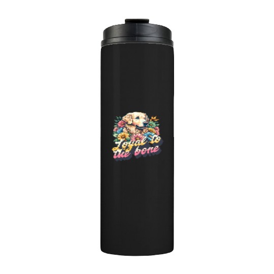 Loyal to the bone -floral golden retriever design Thermal Tumblers