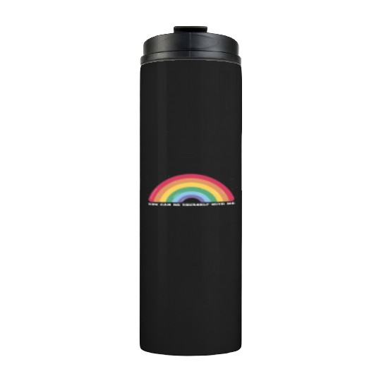 You Can Be Yourself With Me - LGBTQ Ally Gay Thermal Tumblers