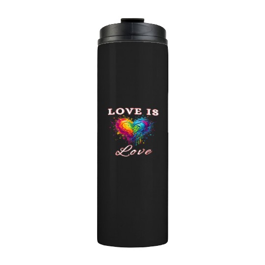 Love Is Love LGBTQ Pride, Gay Pride Rainbow Heart Thermal Tumblers