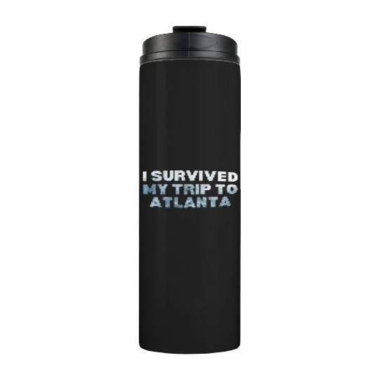 My Trip Traveler Vacation Atlanta Thermal Tumblers