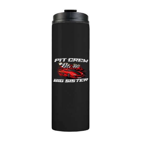 Pit Crew Big Sister Race Car Birthday Racing Car Thermal Tumblers
