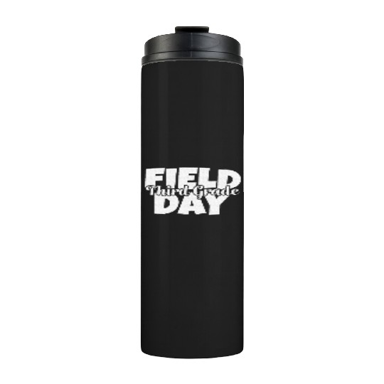 Field Day 2024 3rd Third Grade School Teacher Thermal Tumblers