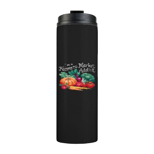 Farmers Market Farmer Agriculture Farming Food Thermal Tumblers