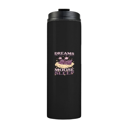 Dreams Are Calling Youth Cute Moose Thermal Tumblers