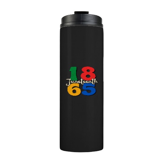 Freedom day Juneteenth 1865 Thermal Tumblers