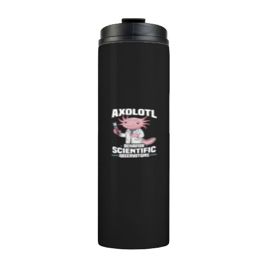 Axolotl Science Teacher Mexican Salamander Thermal Tumblers