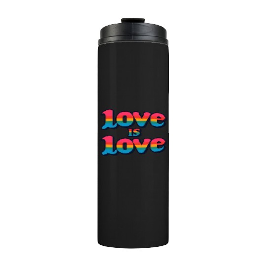 Love is Love: Celebrate Pride and Unity Thermal Tumblers