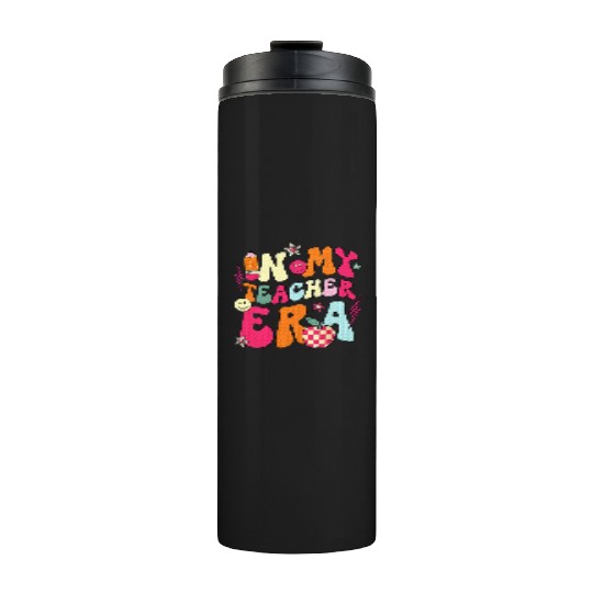 In My Teacher Era Teacher Thermal Tumblers