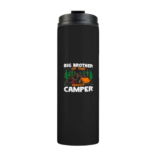 Big Brother of The Happy Camper Hiking Lover Thermal Tumblers