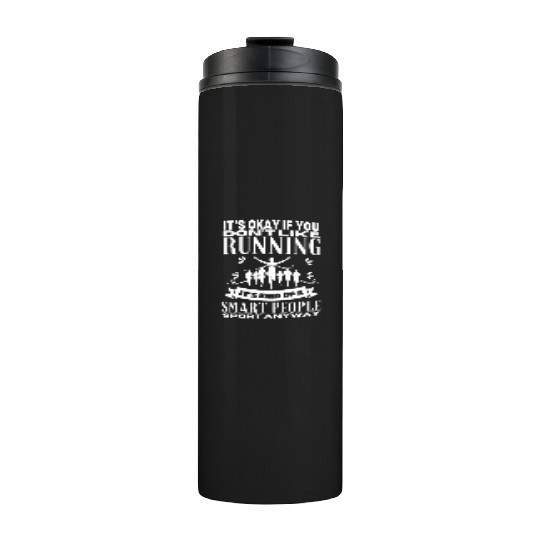 Running Is For Smart People Funny Marathon Thermal Tumblers
