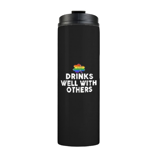 Drinks Well With Others LGBT Gay St Patricks Day Thermal Tumblers