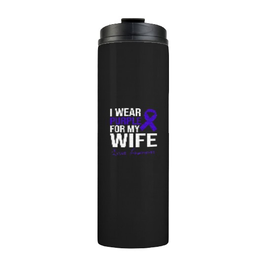 I Wear Purple For My Wife Lupus Warrior Lupus Thermal Tumblers