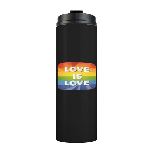 LGBTQ Love is Love Thermal Tumblers