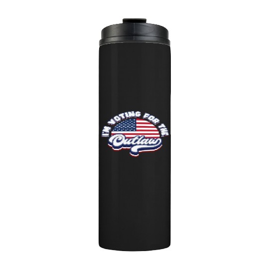 I'm Voting For The Outlaw - US Flag Thermal Tumblers