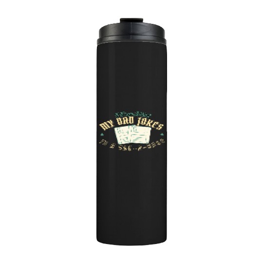 Funny dad jokes from son or daughter fathers day Thermal Tumblers