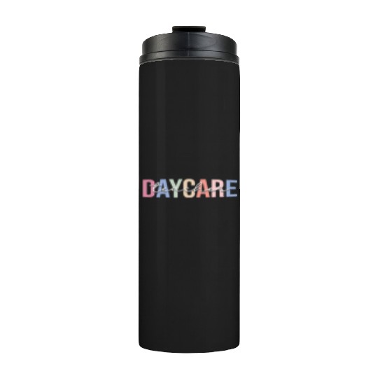 Daycare Teacher Daycare Provider Childcare Thermal Tumblers