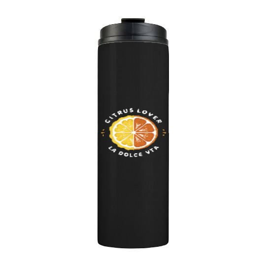 Citrus Lover la Dolce Vita Thermal Tumblers