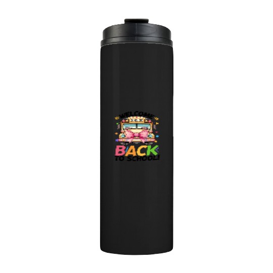 Welcome Back To School Bus Driver Thermal Tumblers