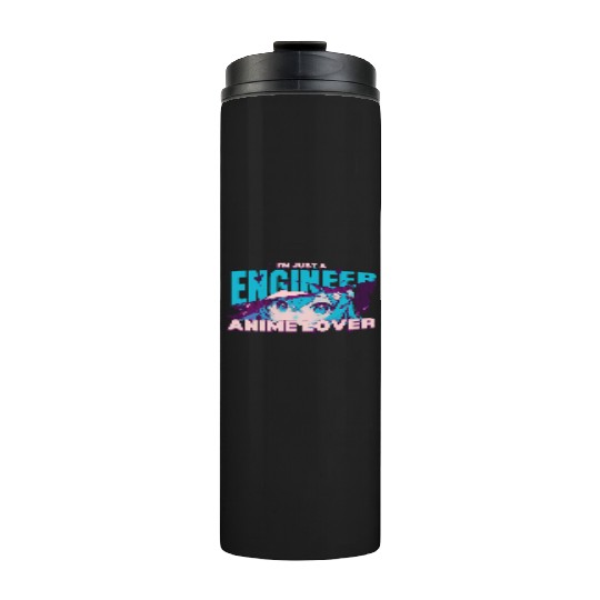 Engineer Anime Lover Thermal Tumblers gift