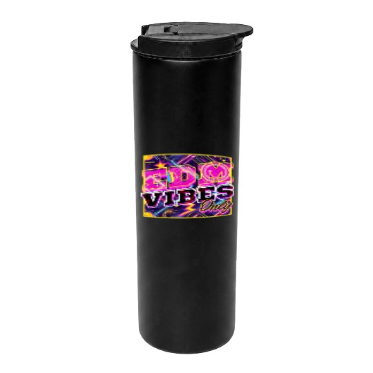 EDM Festival EDM Vibes Only Thermal Tumblers