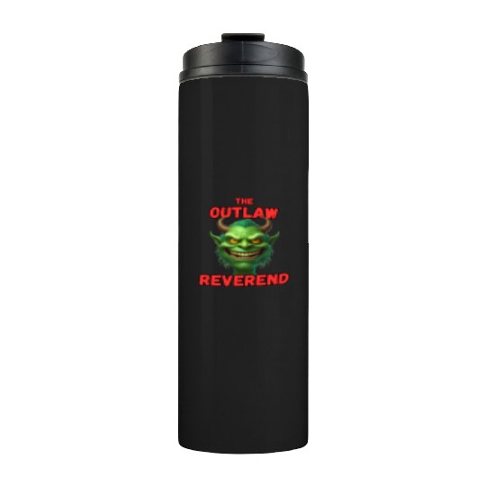 Outlaw Reverend Green Demon Thermal Tumblers