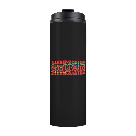 Kindergarten Squad - Kindergarten Teacher Thermal Tumblers