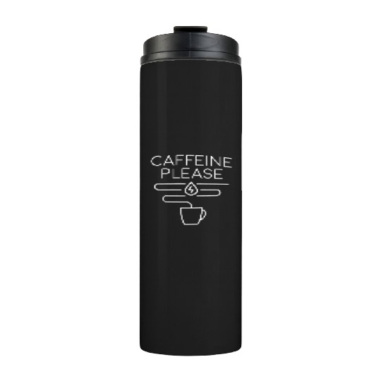 Caffeine Please Neon Sign Thermal Tumblers