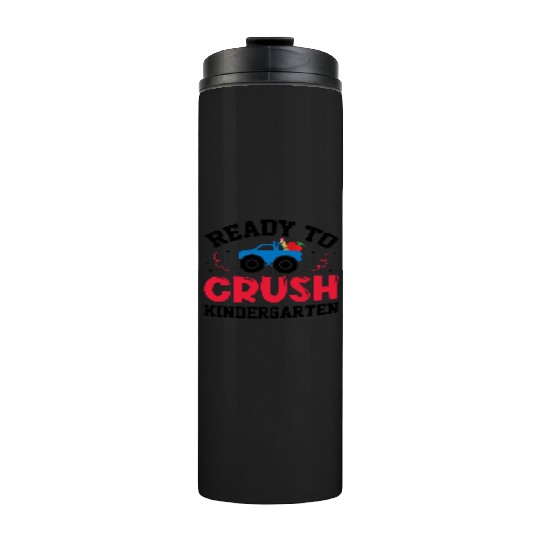 Back To School Ready To Crush Kindergarten Thermal Tumblers