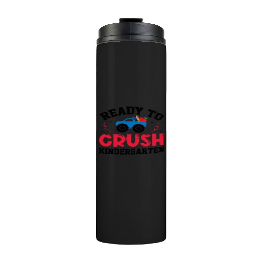 Back To School Ready To Crush Kindergarten Thermal Tumblers