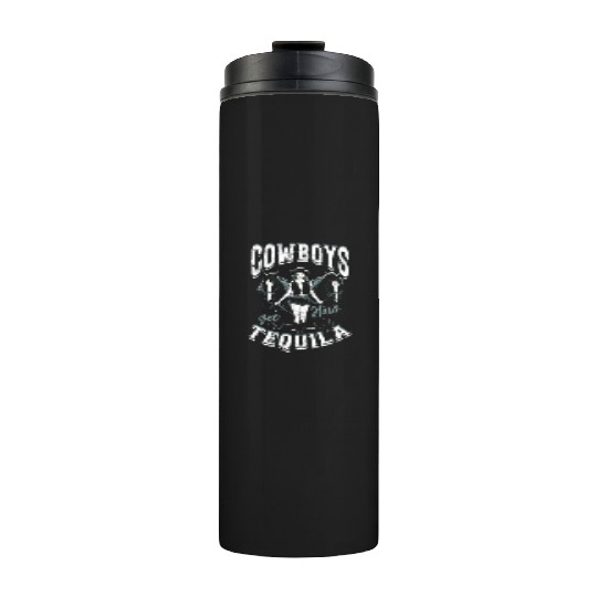 Cowboys and Tequila - Cowgirl Thermal Tumblers