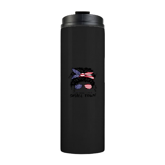 Try That In a Small Town US Flag Girl Thermal Tumblers