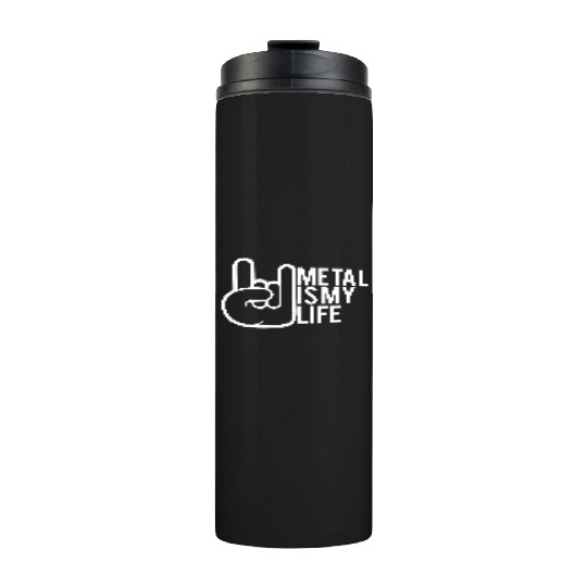 Heavy Metal Is My Life Hard Rock Music Text Quote Thermal Tumblers