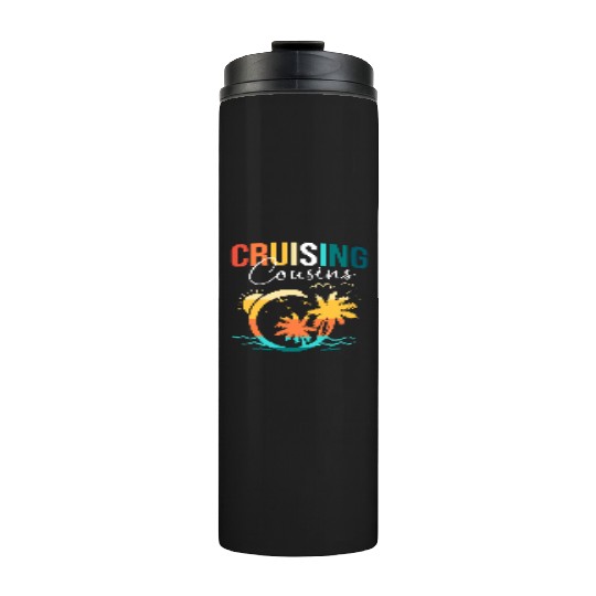 Family Cruise Mediterranean Cruising Cousins Thermal Tumblers