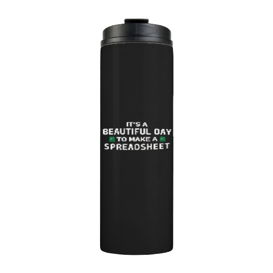 It's a Beautiful day to make a Spreadsheet - Excel Thermal Tumblers