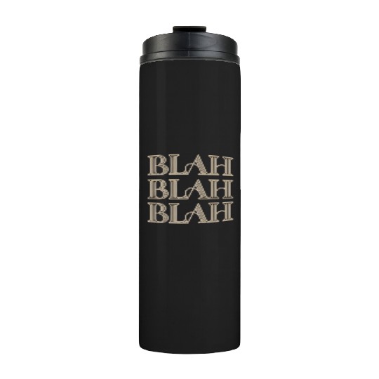 Blah Blah Blah Retro Vibes Thermal Tumblers