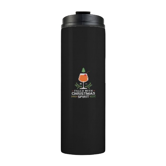 Filled With Christmas Spirit Cheerful Holiday Thermal Tumblers