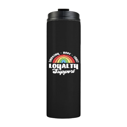 Empathy Hope Trust Loyalty Thermal Tumblers