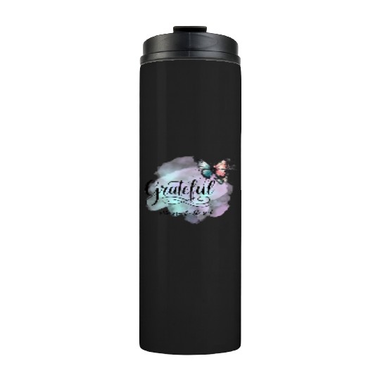 grateful is the sign of noble souls Thermal Tumblers