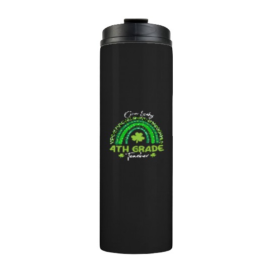 One Lucky 4th Grade Teacher St Patrick's day Thermal Tumblers