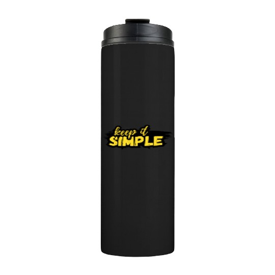 Keep it Simple Thermal Tumblers