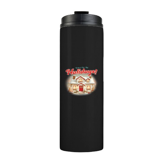 Home for the Holidays Thermal Tumblers