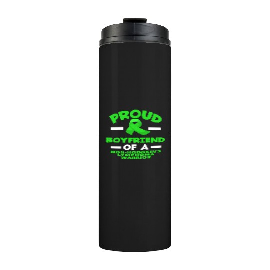 Non-Hodgkin Lymphoma Awareness Proud Boyfriend Thermal Tumblers