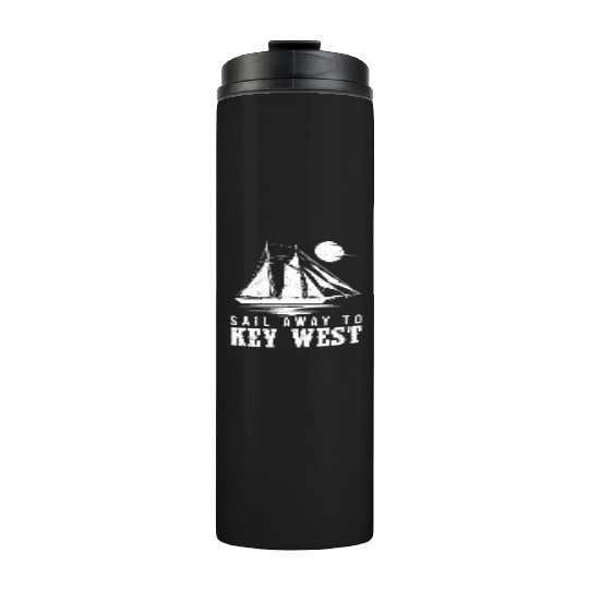 Florida SAIL AWAY TO KEY-WEST Florida Keys Thermal Tumblers