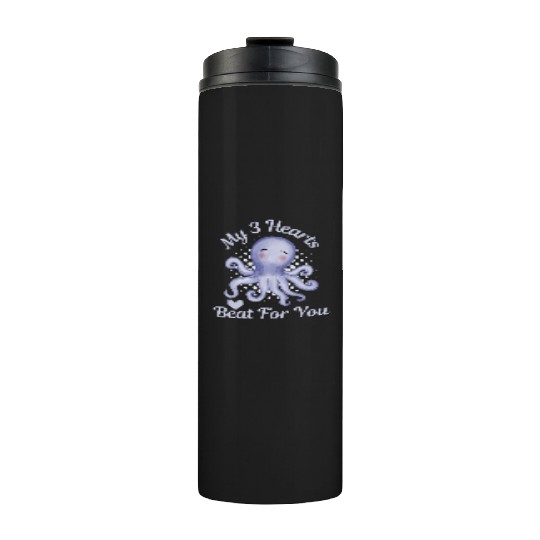 Octopus Valentine s Day Gift My 3 Hearts Beat for Thermal Tumblers