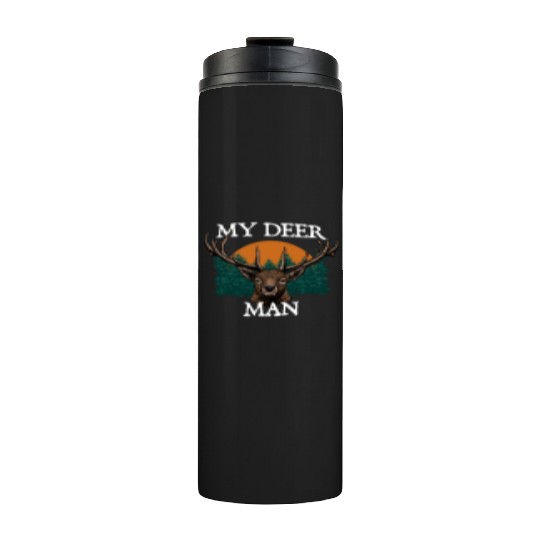 My DEER Man Hunting Couples Hunter Lovers Elk Thermal Tumblers